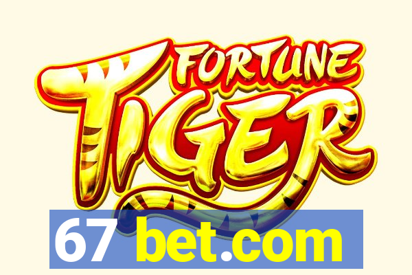 67 bet.com